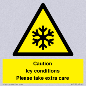Caution Icy conditions please take extra care